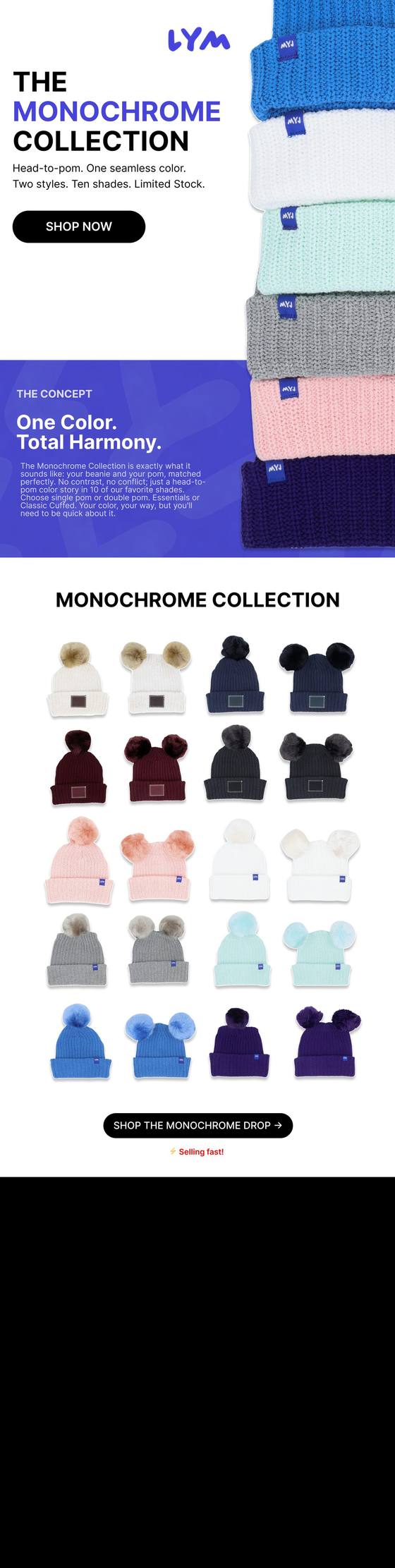 LYM Monochrome Collection